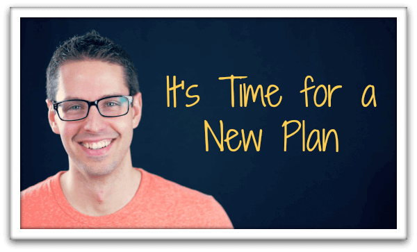 It's Time for a New Plan
