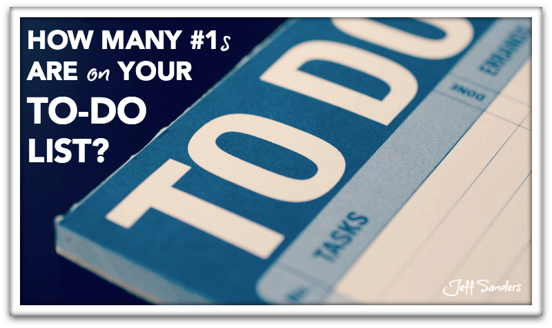 How Many #1s Are On Your To-Do List?