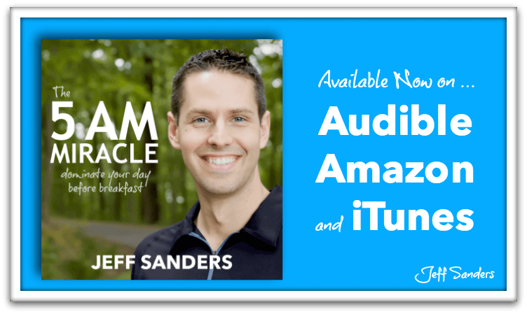 The 5 AM Miracle Audiobook is Here on Audible, Amazon, and Apple Podcasts