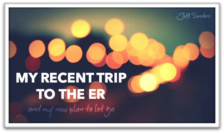 My Recent Trip to the ER and My New Plan to Let Go [Podcast #206]