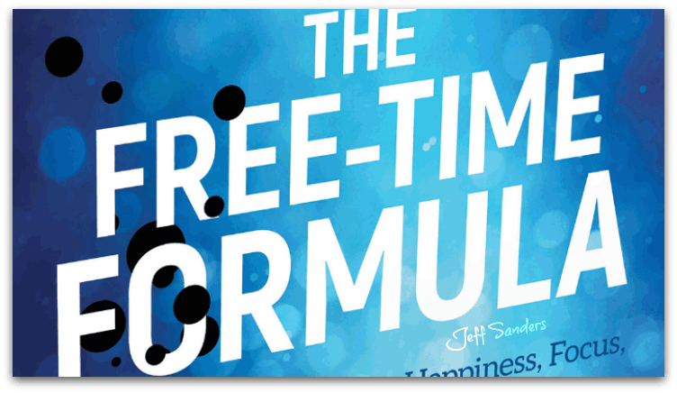 The Free-Time Formula by Jeff Sanders
