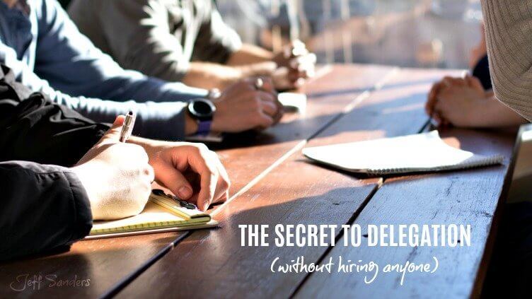 The Secret to Delegation (without hiring anyone) [Podcast #278]